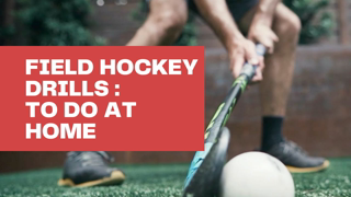 3 Great Drills to Improve Your Field Hockey at Home