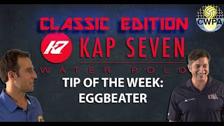 "Eggbeater," TIP OF THE WEEK