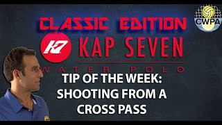 "Shooting from a Cross Pass," TIP OF THE WEEK!