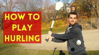 How To Play Hurling