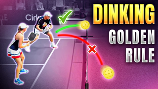 Pickleball Dinking 101- The Golden Rule