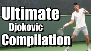 Novak Djokovic Ultimate Compilation - Forehand - Backhand - Serve - Volley - 2013 Indian Wells