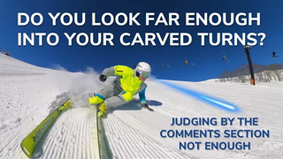 Look Into Your Turns - Ski Tip To Help All Turn Types