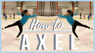 HOW TO DO THE AXEL JUMP | Coach Michelle Hong