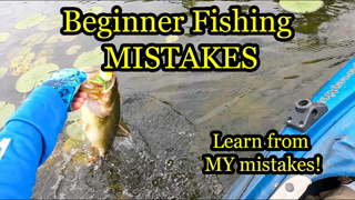 Fishing Mistakes I Learned the Hard Way - Fishing Basics