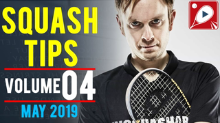 Quick Squash Tips - Volume 4 - May 2019