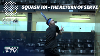 Squash 101 - How To Return The Serve Better