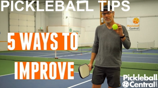 Five Tips to Improve your Pickleball Game